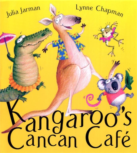 Kangaroo's Cancan Cafe, Paperback / softback Book