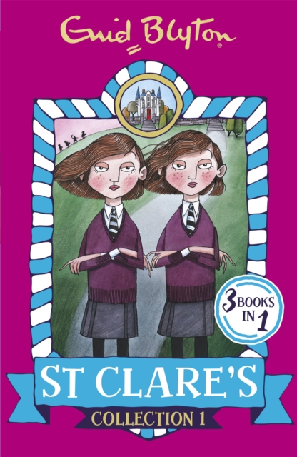 St Clare's Collection 1 : Books 1-3, Paperback / softback Book