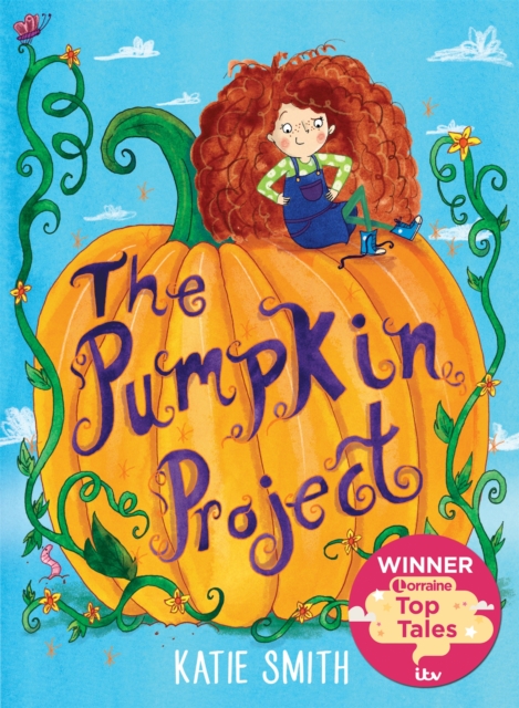 The Pumpkin Project : Winner of ITV Lorraine's Top Tales, Paperback / softback Book