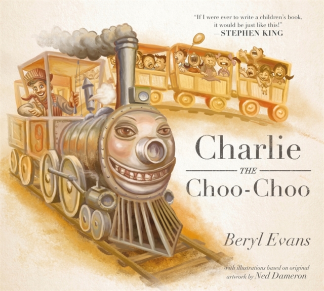 Charlie the Choo-Choo : From the world of The Dark Tower, Hardback Book