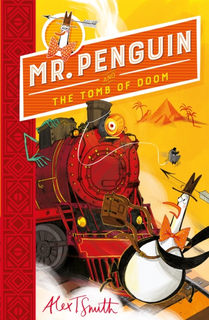 Mr Penguin and the Tomb of Doom : Book 4, Paperback / softback Book