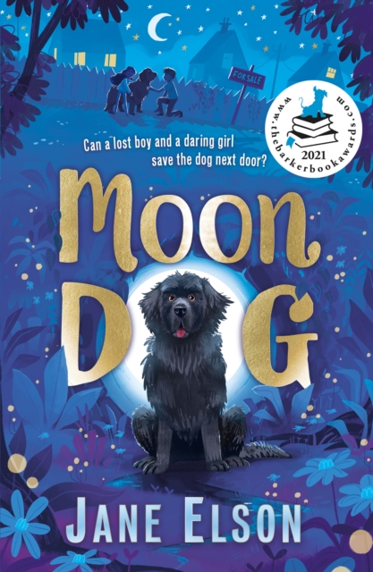 Moon Dog : A heart-warming animal tale of bravery and friendship, EPUB eBook