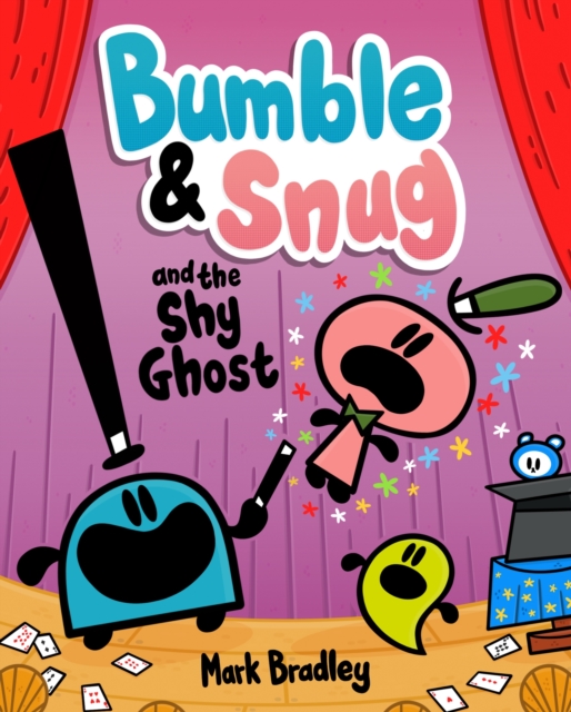 Bumble and Snug and the Shy Ghost : Book 3, Paperback / softback Book