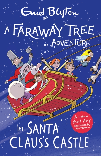 A Faraway Tree Adventure: In Santa Claus's Castle : Colour Short Stories, Paperback / softback Book