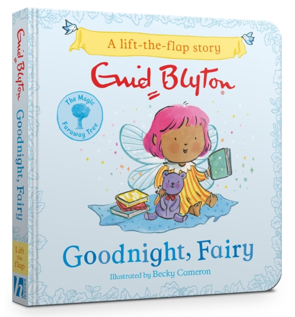The Magic Faraway Tree: Goodnight, Fairy : A Lift-the-Flap Story, Board book Book