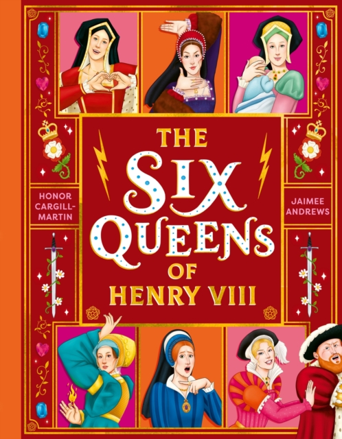 The Six Queens of Henry VIII, Hardback Book