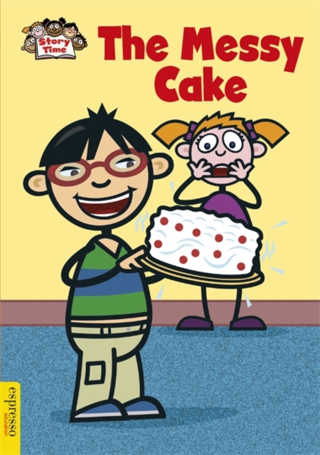 The Messy Cake, Paperback Book
