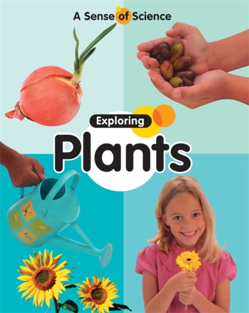 A Sense of Science: Exploring Plants, Paperback / softback Book