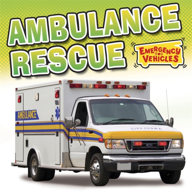 Ambulance Rescue, Hardback Book