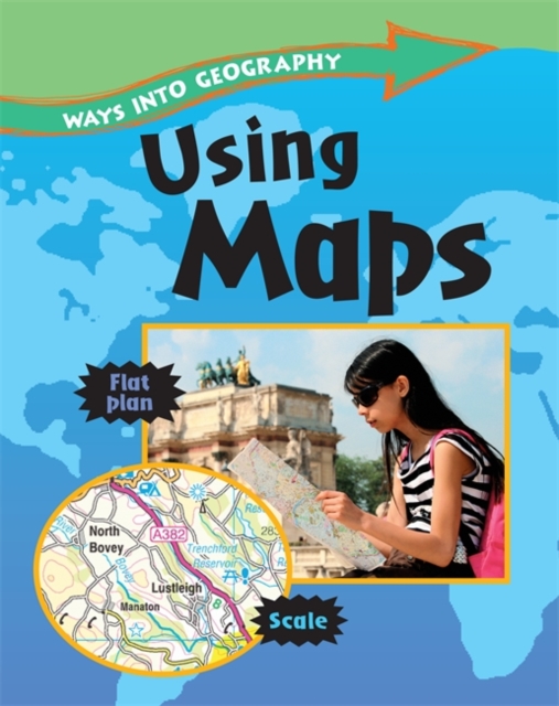 Ways into Geography: Using Maps, Paperback / softback Book