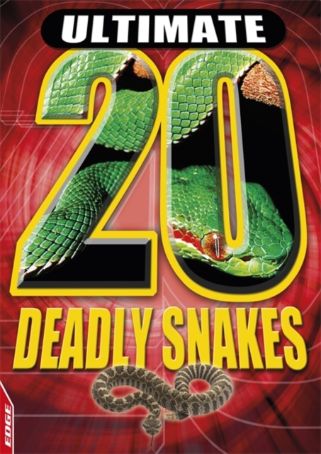 Deadly Snakes, Hardback Book