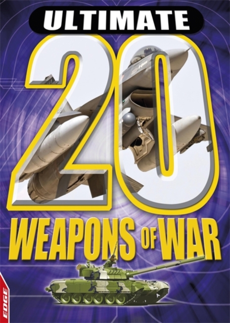 EDGE: Ultimate 20: Weapons of War, Paperback / softback Book
