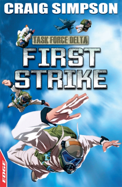 First Strike : Task Force Delta 3, EPUB eBook