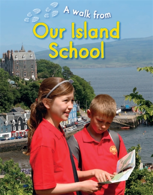 A Walk From Our Island School, Hardback Book