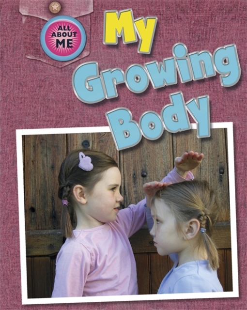 All About Me: My Growing Body, Paperback / softback Book