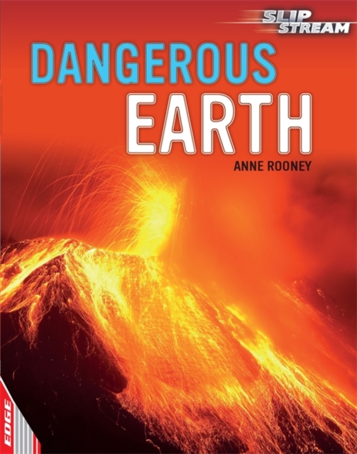 EDGE: Slipstream Non-Fiction Level 2: Dangerous Earth, Hardback Book