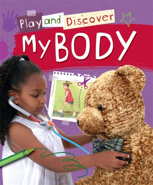 Play and Discover: My Body, Hardback Book