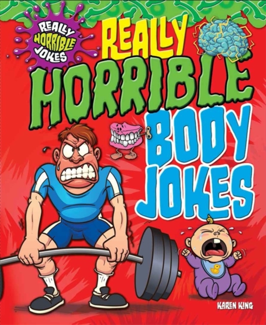 Really Horrible Jokes: Really Horrible Body Jokes, Paperback / softback Book