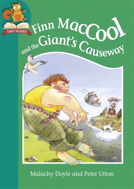 Must Know Stories: Level 2: Finn MacCool and the Giant's Causeway, Hardback Book
