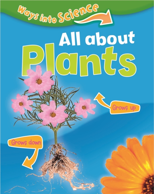 Ways Into Science: All About Plants, Paperback / softback Book