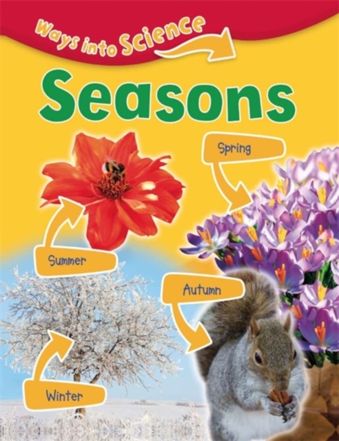 Ways Into Science: Seasons, Paperback / softback Book