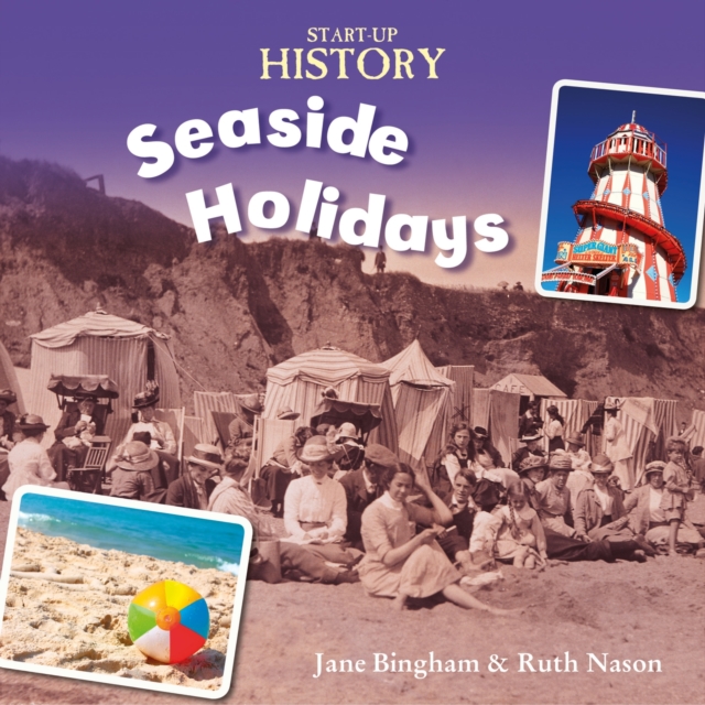 Start-Up History: Seaside Holidays, Paperback / softback Book