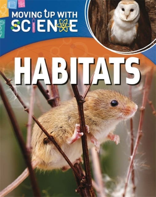 Moving up with Science: Habitats, Hardback Book