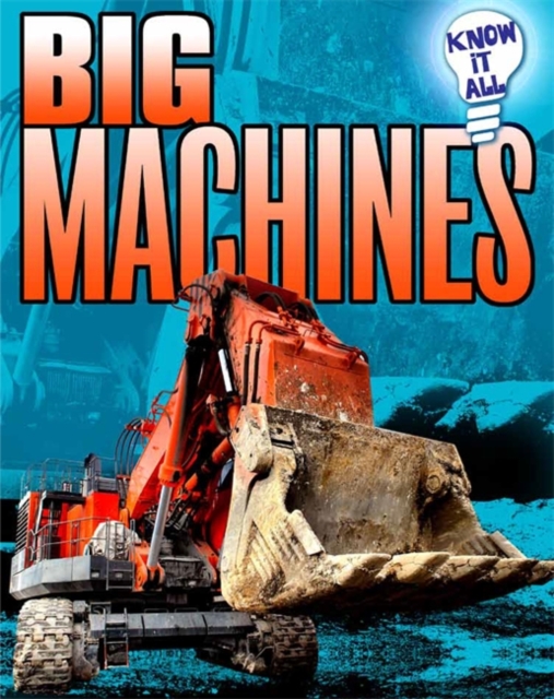 Know It All: Big Machines, Paperback / softback Book