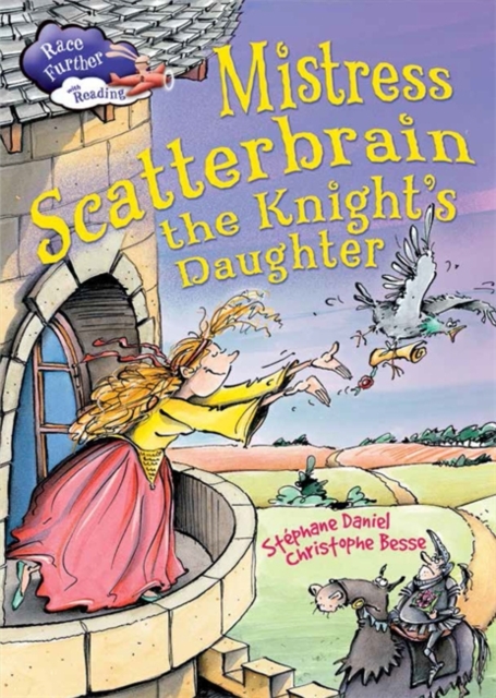 Race Further with Reading: Mistress Scatterbrain the Knight's Daughter, Paperback / softback Book