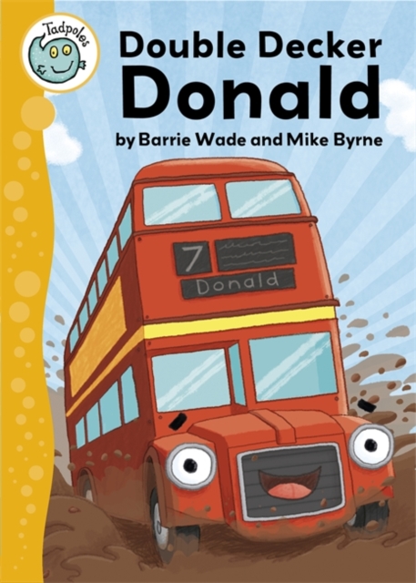 Tadpoles: Double Decker Donald, Paperback / softback Book