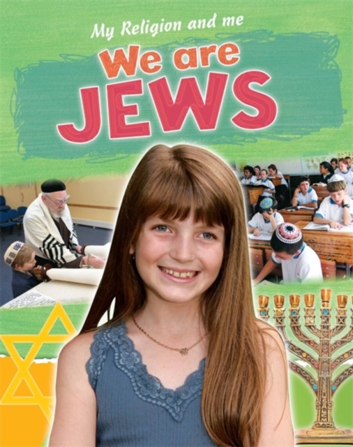 My Religion and Me: We are Jews, Paperback / softback Book