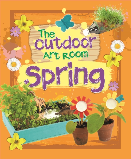 The Outdoor Art Room: Spring, Paperback / softback Book