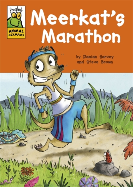 Froglets: Animal Olympics: Meerkat's Marathon, Paperback / softback Book