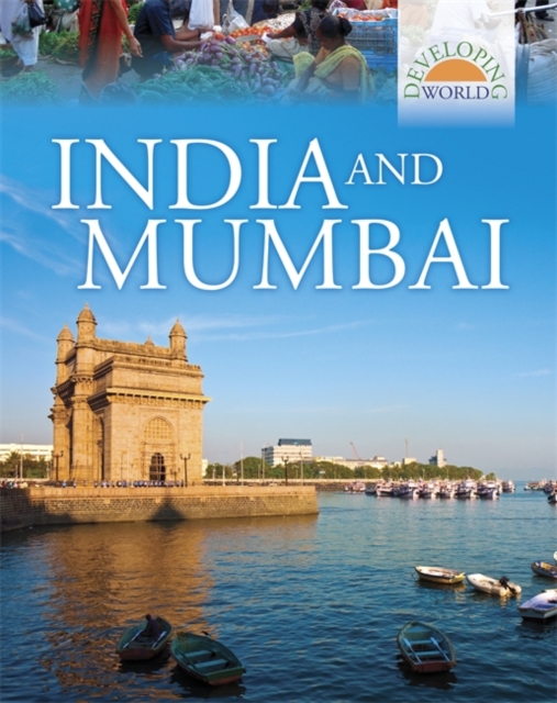 Developing World: India and Mumbai, Paperback / softback Book