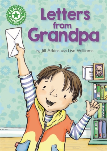 Reading Champion: Letters from Grandpa : Independent Reading Green 5, Hardback Book