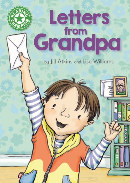 Reading Champion: Letters from Grandpa : Independent Reading Green 5, Paperback / softback Book