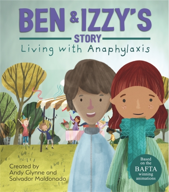 Living with Illness: Ben and Izzy's Story - Living with Anaphylaxis, Hardback Book