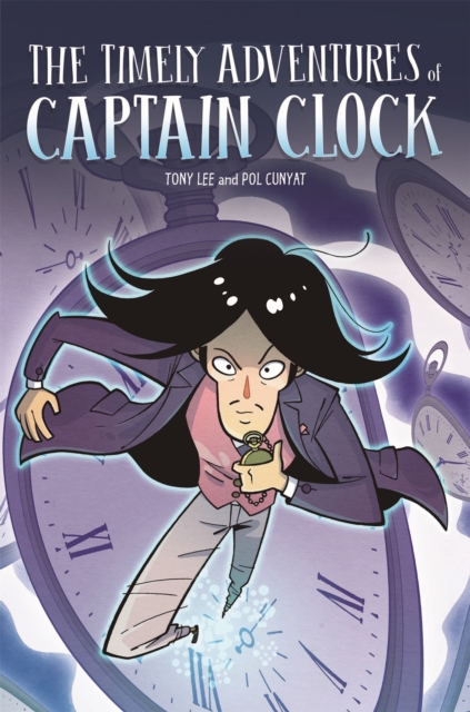 EDGE: Bandit Graphics: The Timely Adventures of Captain Clock, Hardback Book