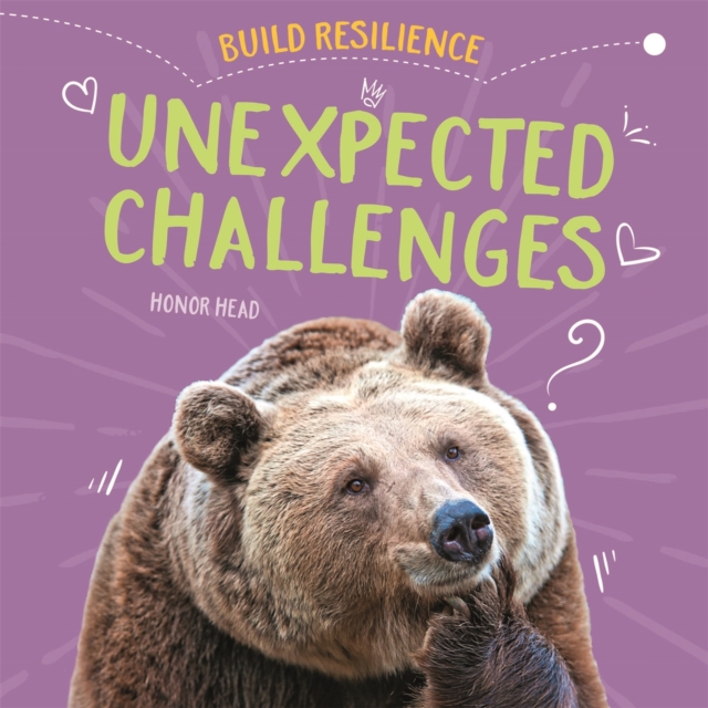 Build Resilience: Unexpected Challenges, Hardback Book