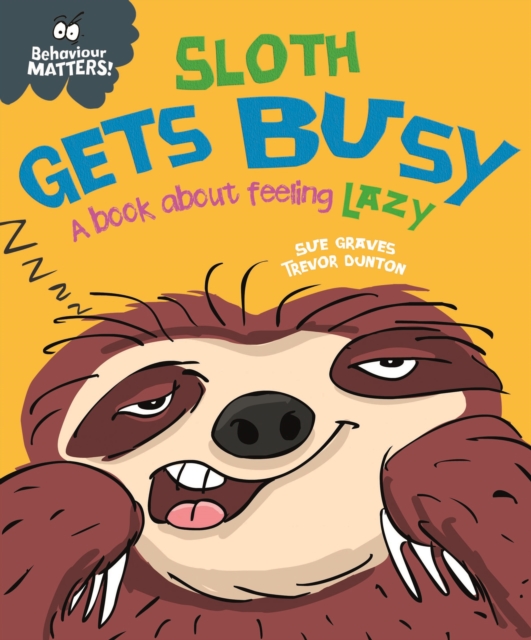 Sloth Gets Busy : A book about feeling lazy, EPUB eBook