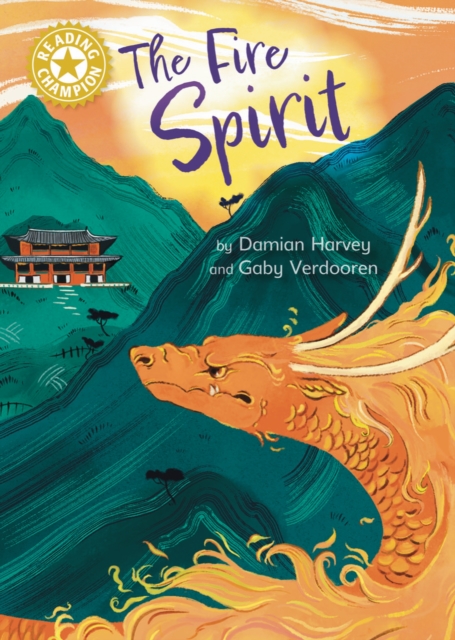 Reading Champion: The Fire Spirit : Independent Reading Gold 9, Paperback / softback Book