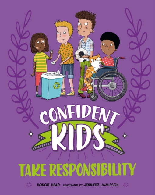 Confident Kids!: Take Responsibility, Hardback Book