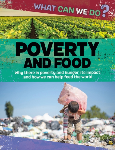 What Can We Do?: Poverty and Food, Hardback Book