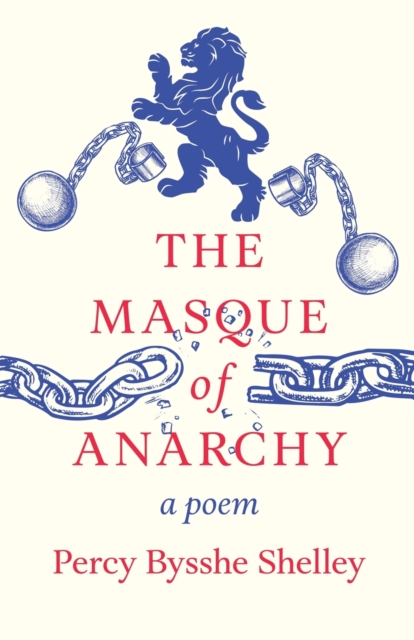 The Masque of Anarchy - A Poem, Paperback / softback Book