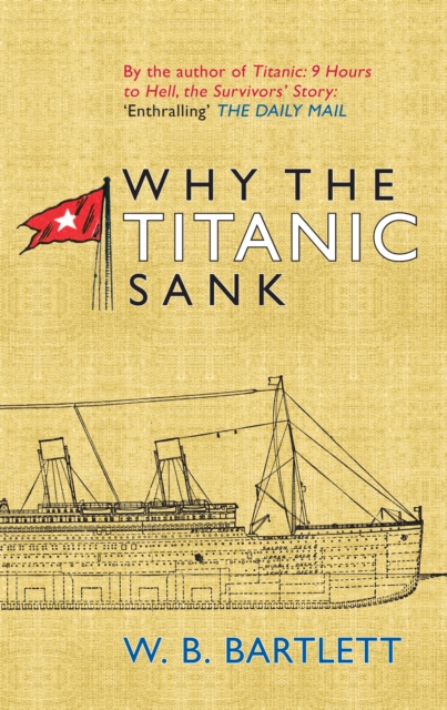 Why the Titanic Sank, Paperback / softback Book