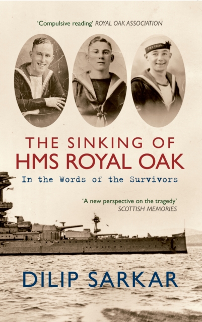 The Sinking of HMS Royal Oak : In the Words of the Survivors, EPUB eBook