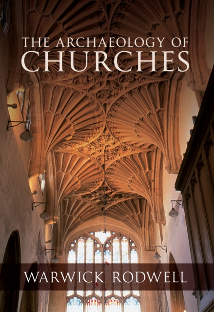 The Archaeology of Churches, EPUB eBook