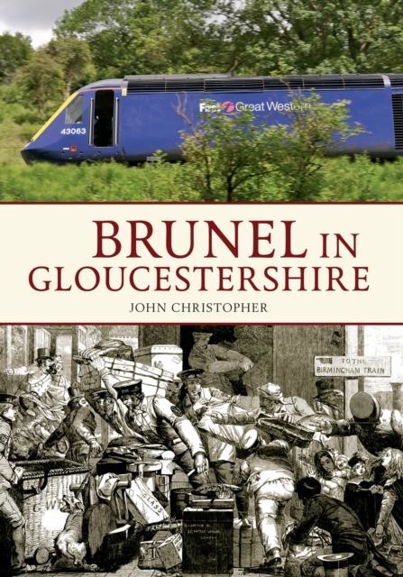 Brunel in Gloucestershire, EPUB eBook