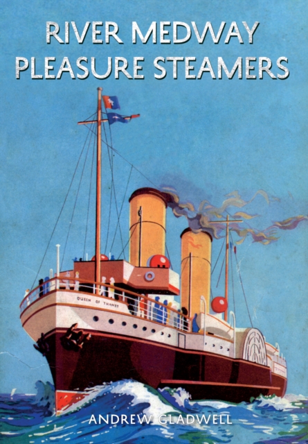 River Medway Pleasure Steamers, EPUB eBook