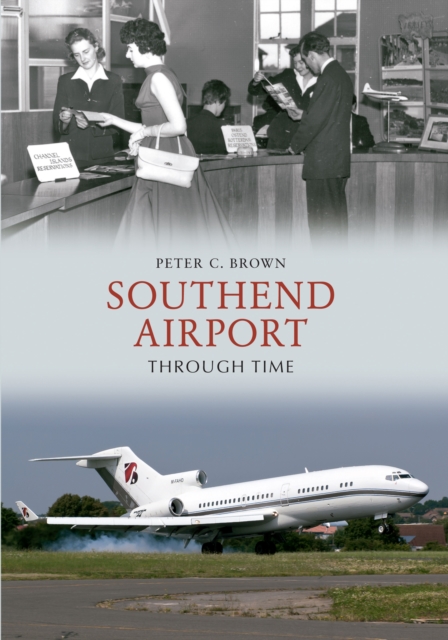 Southend Airport Through Time, EPUB eBook